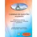 Caderno de Questões - ARQUITETURA - Infraestrutura Urbana, Legislação Ambiental, Licitações e Contratos - Questões Resolvidas e Comentadas de Concursos (2011 - 2014) - 1º Volume